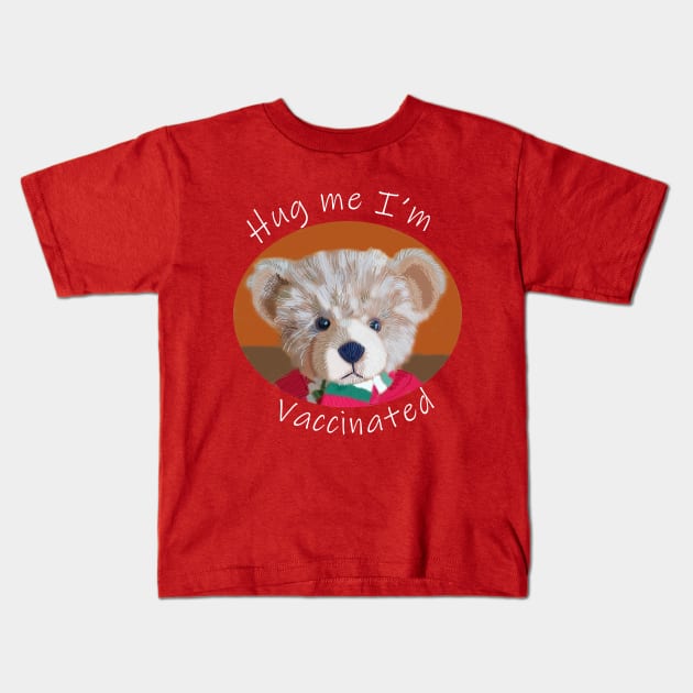 Hug Me Im Vaccinated Quote Kids T-Shirt by ellenhenryart